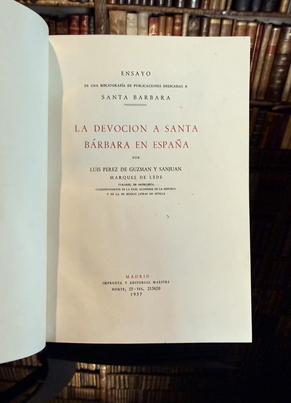 PÉREZ DE GUZMÁN Y SANJUAN - La devoción a Santa Bárbara en España - Image 2